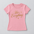 She's Everything Graphic Baby Tee
