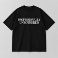 Professionally Unbothered Graphic Oversized Tee