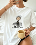 Be You The World Will Adjust Oversized Cotton Tee