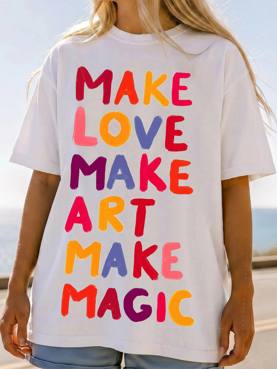 White Make Love Make Art Multicolor Paint Slogan Crew Neck T-Shirt