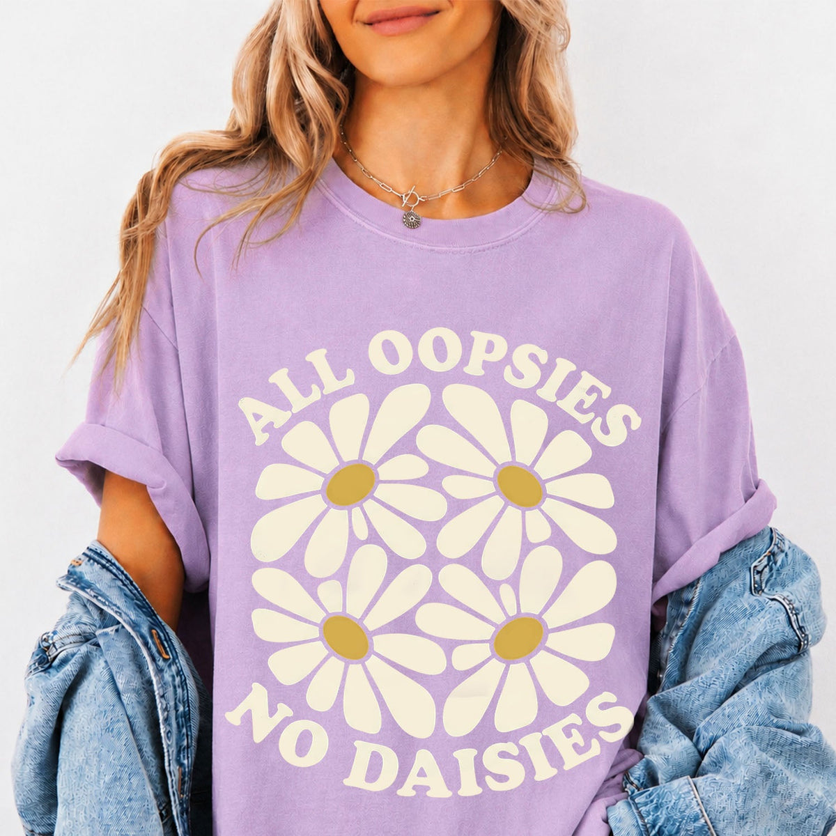 All Oopsies No Daisies Oversized T-Shirt