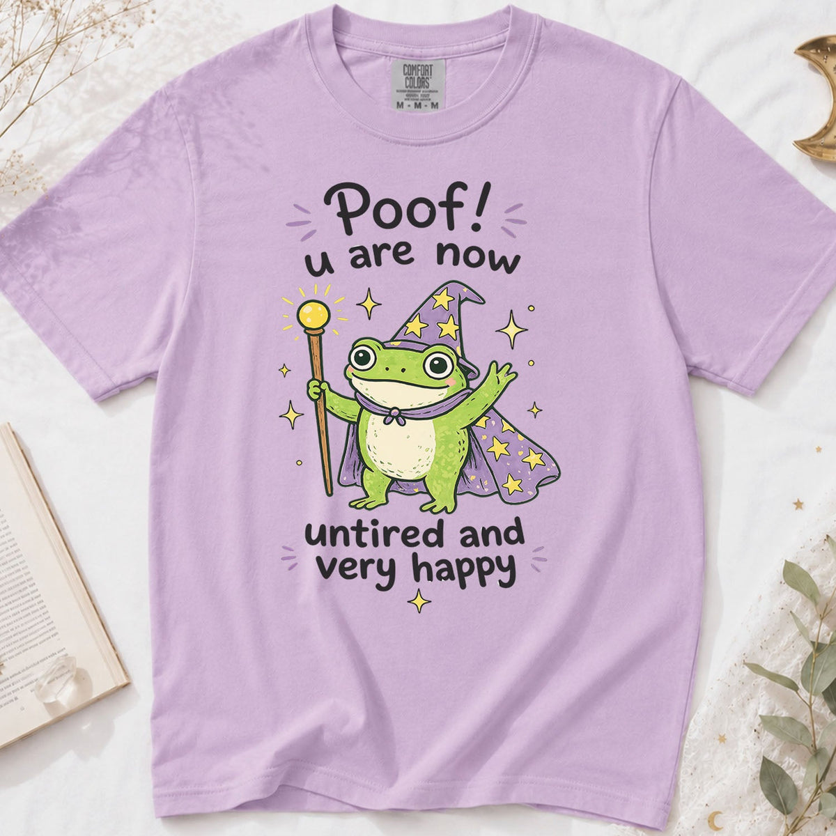 Poof You Are Now Untired and Very Happy Frog Wizard Oversized T-Shirt